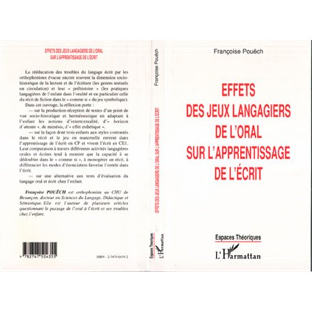 EFFETS DES JEUX LANGAGIERS DE L'ORAL SUR L'APPRENTISSAGE DE L'ÉCRIT