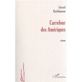 CARREFOUR DES AMÉRIQUES