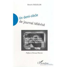 UN DEMI-SIÈCLE DE JOURNAL TELEVISÉ