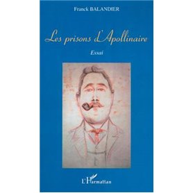 LES PRISONS D'APOLLINAIRE