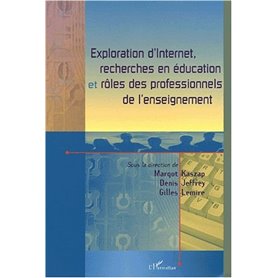 EXPLORATION D'INTERNET, RECHERCHES EN ÉDUCATION ET RÔLE DES PROFESSIONNELS DE L'ENSEIGNEMENT