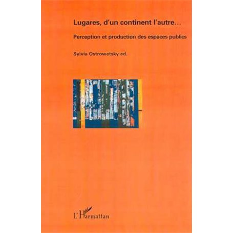 LUGARES, D'UN CONTINENT L'AUTRE…