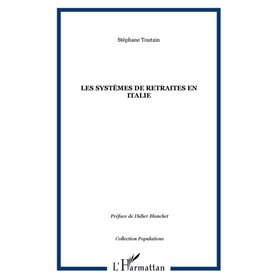 LES SYSTÈMES DE RETRAITES EN ITALIE