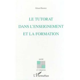 LE TUTORAT DANS L'ENSEIGNEMENT ET LA FORMATION