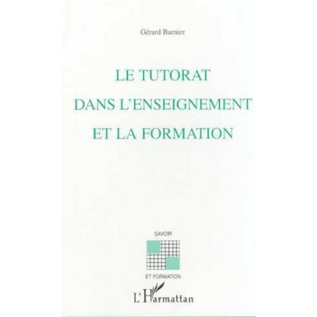 LE TUTORAT DANS L'ENSEIGNEMENT ET LA FORMATION