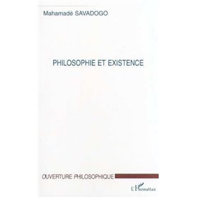 PHILOSOPHIE ET EXISTENCE