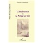 L'ANABSENCE OU LA NEIGE DE SOI