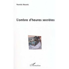 L'OMBRE D'HEURES SECRÈTES