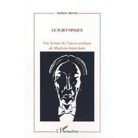 LE SUJET OPAQUE