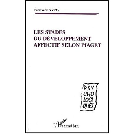 LES STADES DU DEVELOPPEMENT AFFECTIF SELON PIAGET