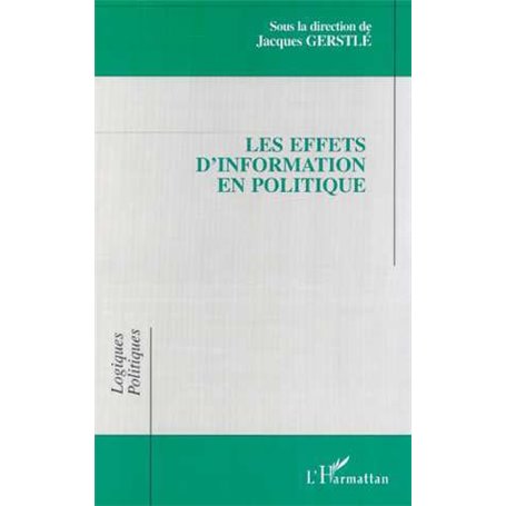 LES EFFETS D'INFORMATION EN POLITIQUE