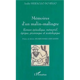 MÉMOIRES D'UN MALIN-MALINGRE