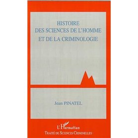 HISTOIRE DES SCIENCES DE L'HOMME ET DE LA CRIMINOLOGIE