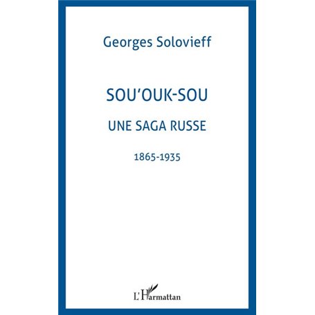 SOU'OUK-SOU UNE SAGA RUSSE