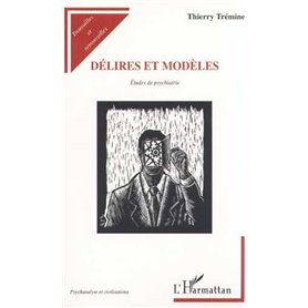 DÉLIRES ET MODÈLES