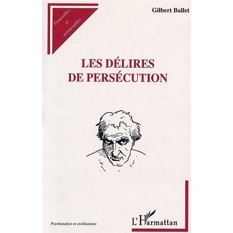 LES DÉLIRES DE PERSÉCUTION