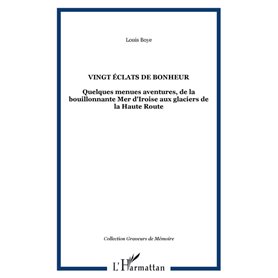 VINGT ÉCLATS DE BONHEUR