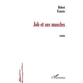 JOB ET SES MUSCLES