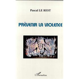 PRÉVENIR LA VIOLENCE