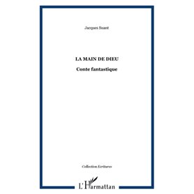 LA MAIN DE DIEU