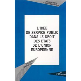 L'IDÉE DE SERVICE PUBLIC DANS LE DROIT DES ÉTATS DE L'UNION EUROPÉENNE