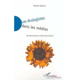 LES ÉCOLOGISTES DANS LES MÉDIAS