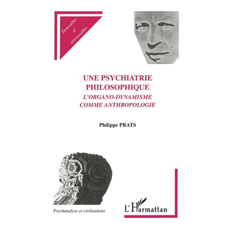 UNE PSYCHIATRIE PHILOSOPHIQUE