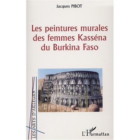 LES PEINTURES MURALES DES FEMMES KASSÉNA DU BURKINA FASO