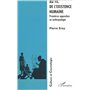 AU FIL DE L'EXISTENCE HUMAINE