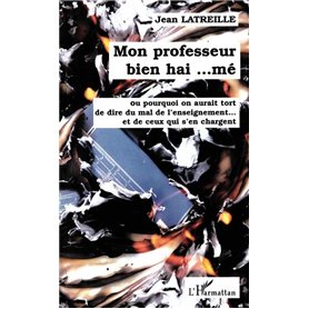 MON PROFESSEUR BIEN HAI… MÉ