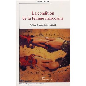 LA CONDITION DE LA FEMME MAROCAINE