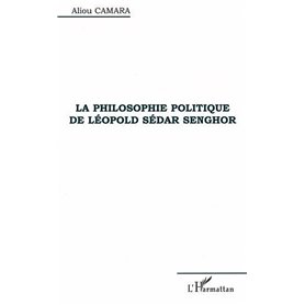 LA PHILOSOPHIE POLITIQUE DE LÉOPOLD SÉDAR SENGHOR