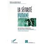 LA SÉCURITÉ HUMAINE