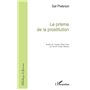 LE PRISME DE LA PROSTITUTION