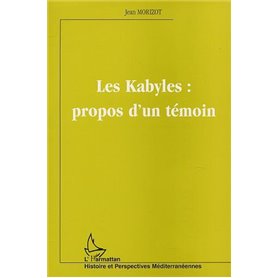LES KABYLES : PROPOS D'UN TÉMOIN