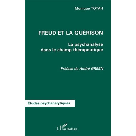 FREUD ET LA GUÉRISON