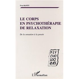 LE CORPS EN PSYCHOTHERAPIE DE RELAXATION