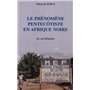 LE PHÉNOMÈNE PENTECÔTISTE EN AFRIQUE NOIRE