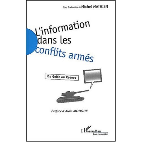 L'INFORMATION DANS LES CONFLITS ARMES