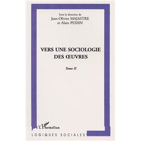 VERS UNE SOCIOLOGIE DES ŒUVRES