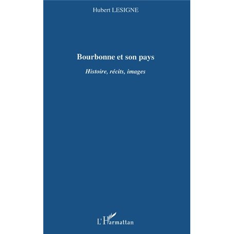 BOURBONNE ET SON PAYS