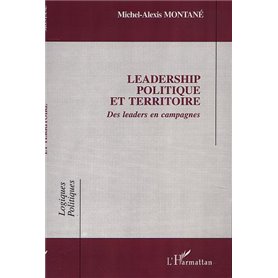 LEADERSHIP POLITIQUE ET TERRITOIRE