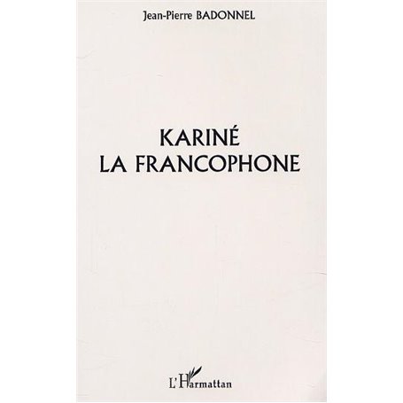 KARINÉ LA FRANCOPHONE