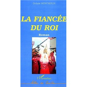 LA FIANCÉE DU ROI