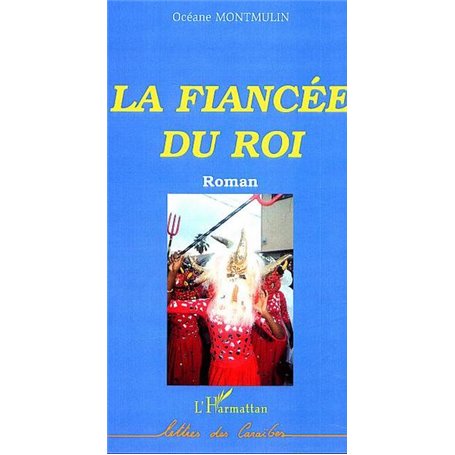 LA FIANCÉE DU ROI