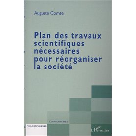 PLAN DES TRAVAUX SCIENTIFIQUES NÉCESSAIRES POUR RÉORGANISER LA SOCIÉTÉ