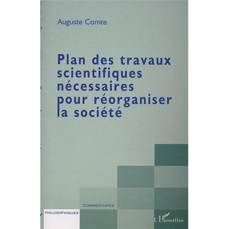 PLAN DES TRAVAUX SCIENTIFIQUES NÉCESSAIRES POUR RÉORGANISER LA SOCIÉTÉ