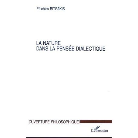 LA NATURE DANS LA PENSÉE DIALECTIQUE