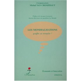 LES MONDIALISATIONS : gouffre ou tremplin ?