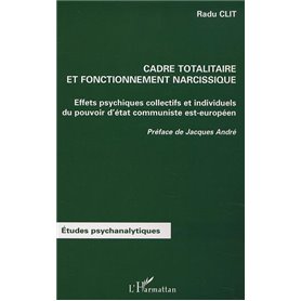 CADRE TOTALITAIRE ET FONCTIONNEMENT NARCISSIQUE